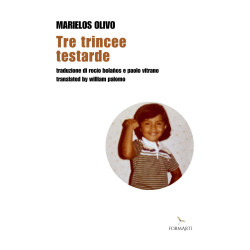 Tre trincee testarde (2024) // Marielos Olivo